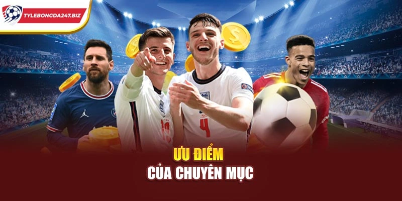 Ưu điểm của chuyên mục