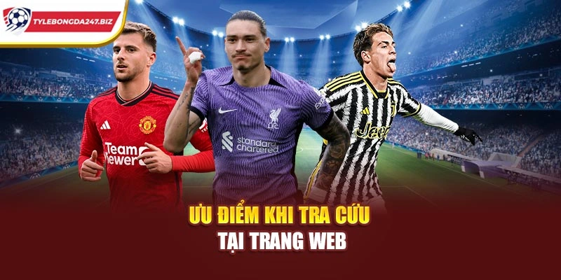 Ưu điểm khi tra cứu tại trang web